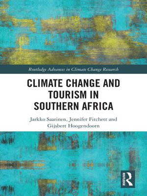 cover image of Climate Change and Tourism in Southern Africa